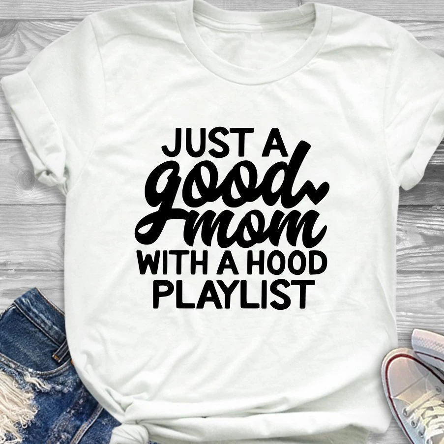 Женская Винтажная футболка с надписью Just A Good Mom with Hood забавная капюшоном 2019 |