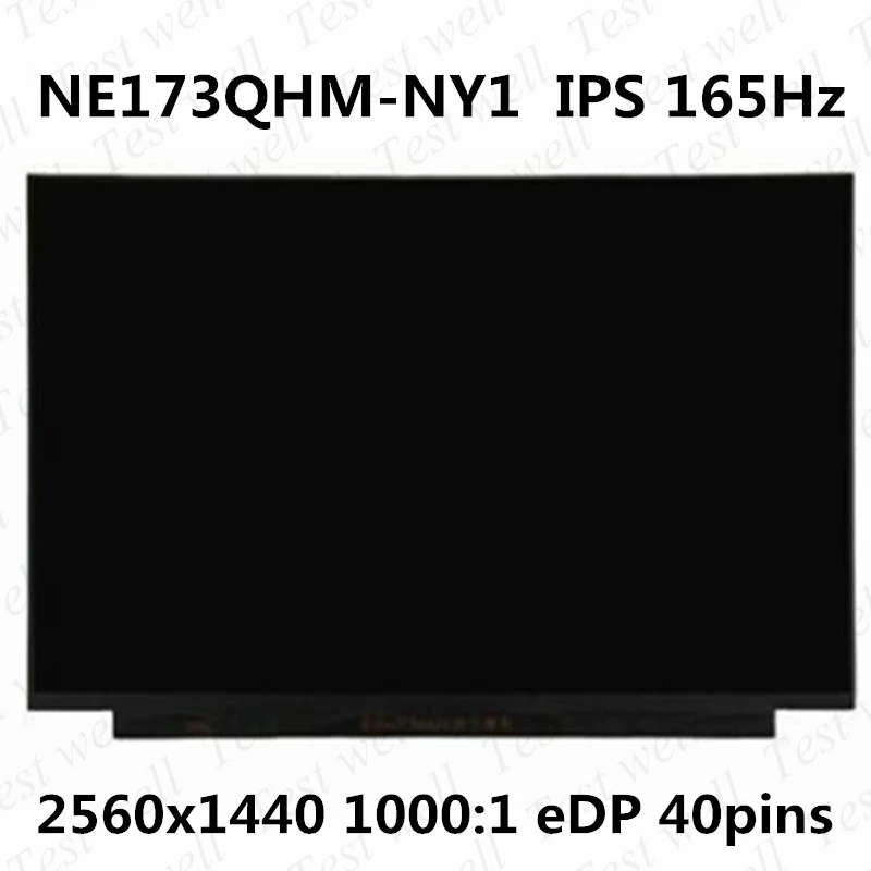 

Original 17.3'' For BOE NE173QHM-NY1 Fit NE173QHM-NY2 EDP 40PIN 165HZ QHD 2560*1440 LCD Screen Gaming Laptop Display Panel