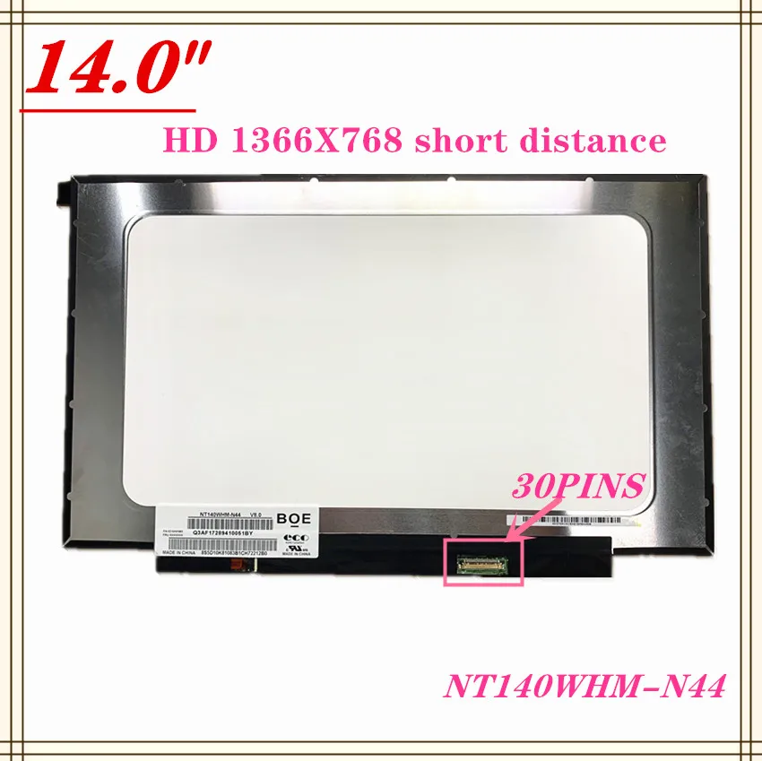 

FREE SHIP NT140WHM-N44 v8.0 Fit N140BGA-EA4 REV.C1 Short Margin 14" HD LCD Screen Display Suitable for all brands of notebooks