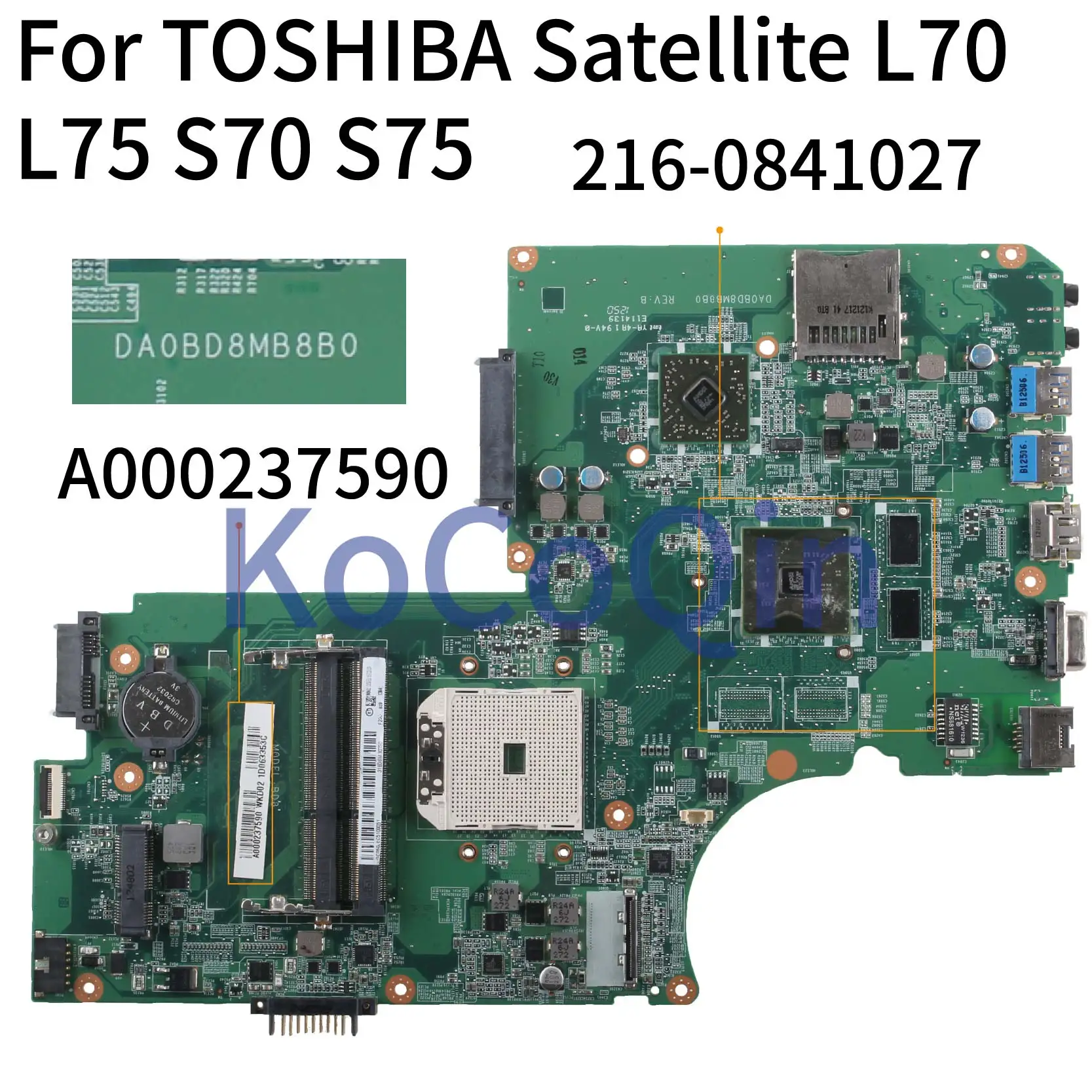 Материнская плата KoCoQin для ноутбука TOSHIBA Satellite L70 L75 S70 S75 материнская DA0BD8MB8B0 A000237590 216