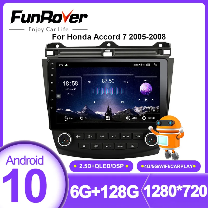 FUNROVER 6G + 128G Android10.0 DSP автомобильный Радио мультимедийный плеер для Honda Accord 7 2003-2007
