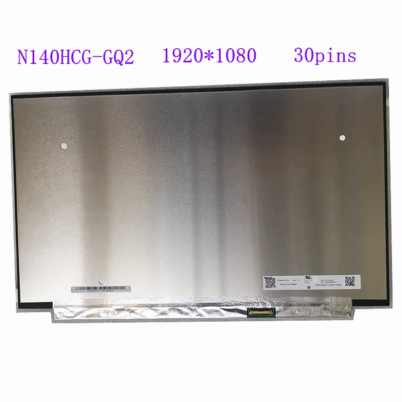 

N140HCG-GQ2 N140HCG-GR2 1920X1080 FHD IPS 72% NTSC eDP 30pins Laptop LCD Screen panel matrix replacement FOR LENOVO