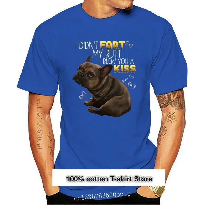 

Camiseta con estampado de Bulldog Francés, camisa con estampado de "I't Fart My Butt", color marrón, nueva