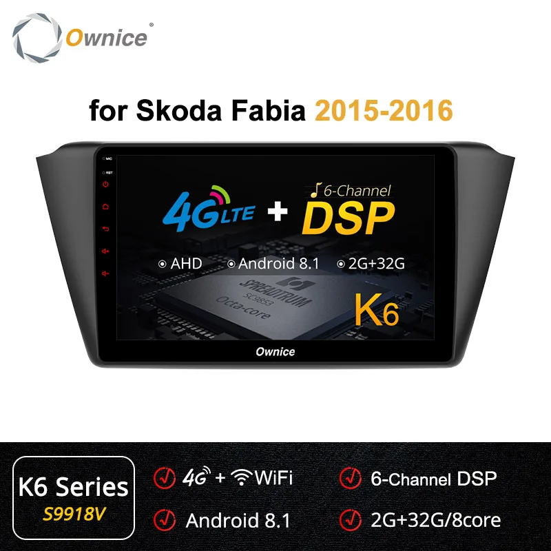 S9918 K6 Series Ownice K1 K2 K3 K5 K6 Восьмиядерный Android 9,0 360 Pano ram Автомагнитола gps Navi плеер для Skoda Fabia 2 Гб ram 32 Гб 4G LTE - Цвет: S9918 K6 Series