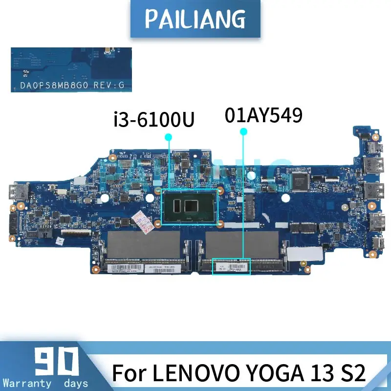 PAILIANG Laptop motherboard For LENOVO YOGA 13 S2 i3-6100U Mainboard 01AY549 DA0PS8MB8G0 DDR4 tesed | Motherboard