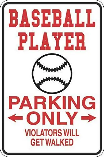 

Metal Sign Baseball Player Parking Only Tin Sign Wall Decor 12x8 Inches