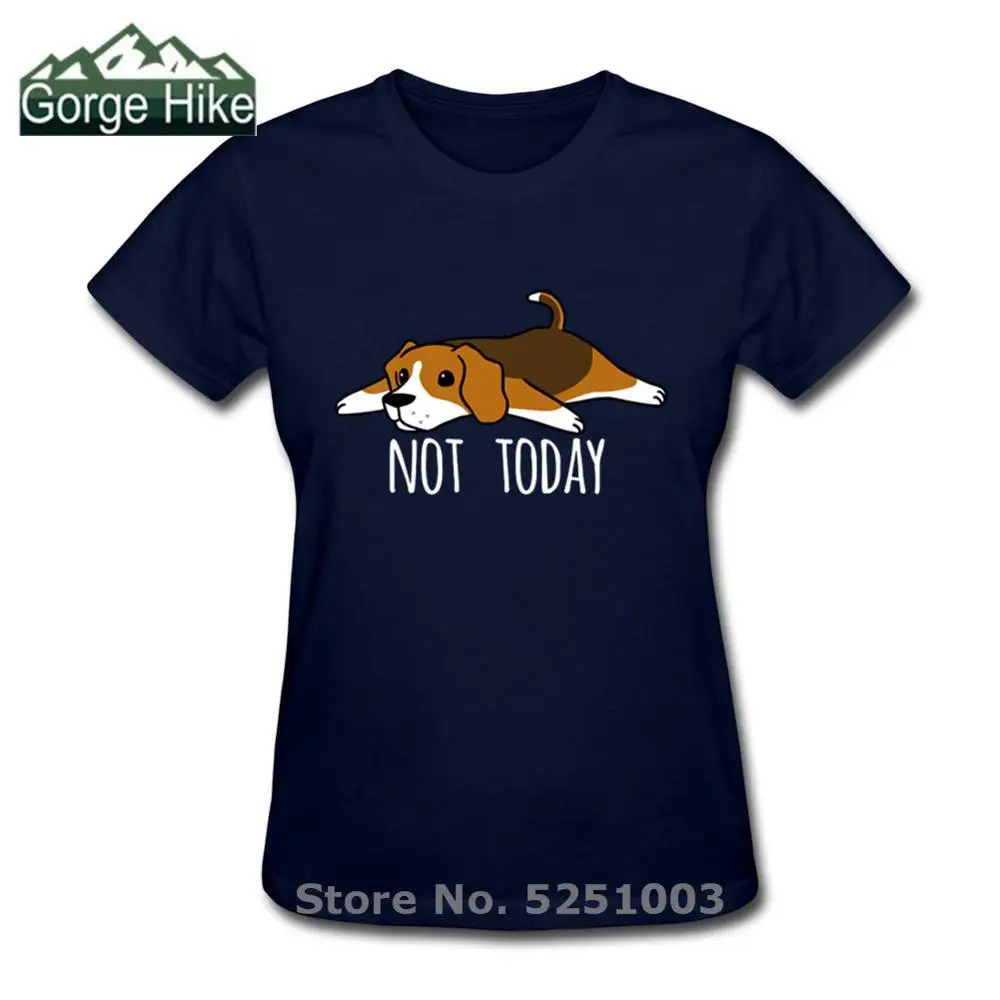 Funny Not Today Beagle Dog T Shirt Women Adult Tops T-Shirts Crewneck 100% Cotton Tee 2020 New Female Camiseta shirt | Женская одежда
