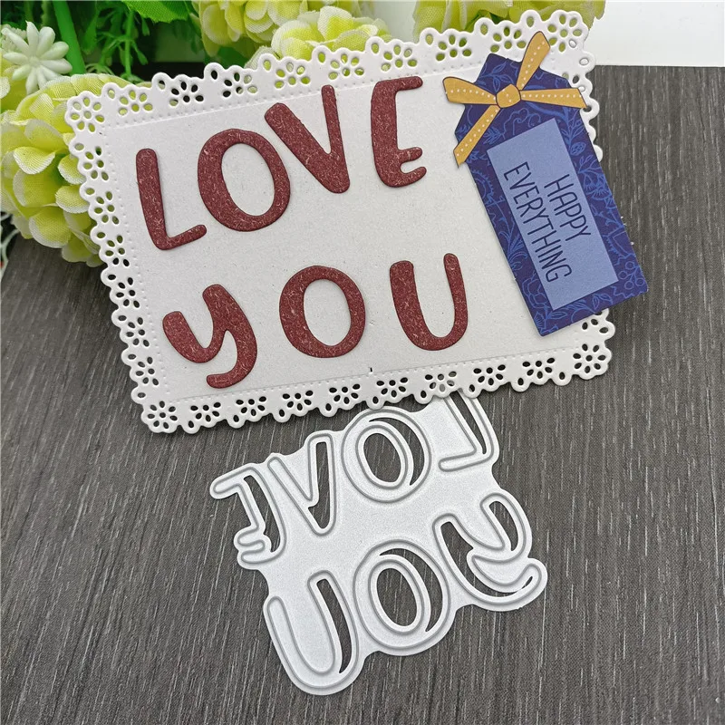 

2021 New LOVE YOU Metal Cutting Dies Stencil Die Cut Scrapbooking Craft Stamps