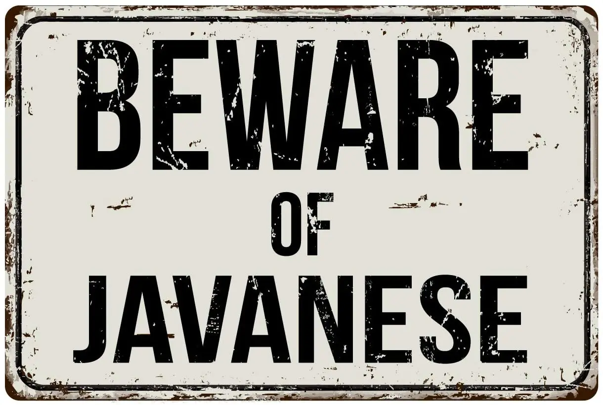 

Deerts 341VS Beware of Javanese 8 x 12 Vintage Aluminum Retro Metal Sign