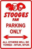 smartcows 3 stooges fan parking sign street comedy 8 x 12 inch