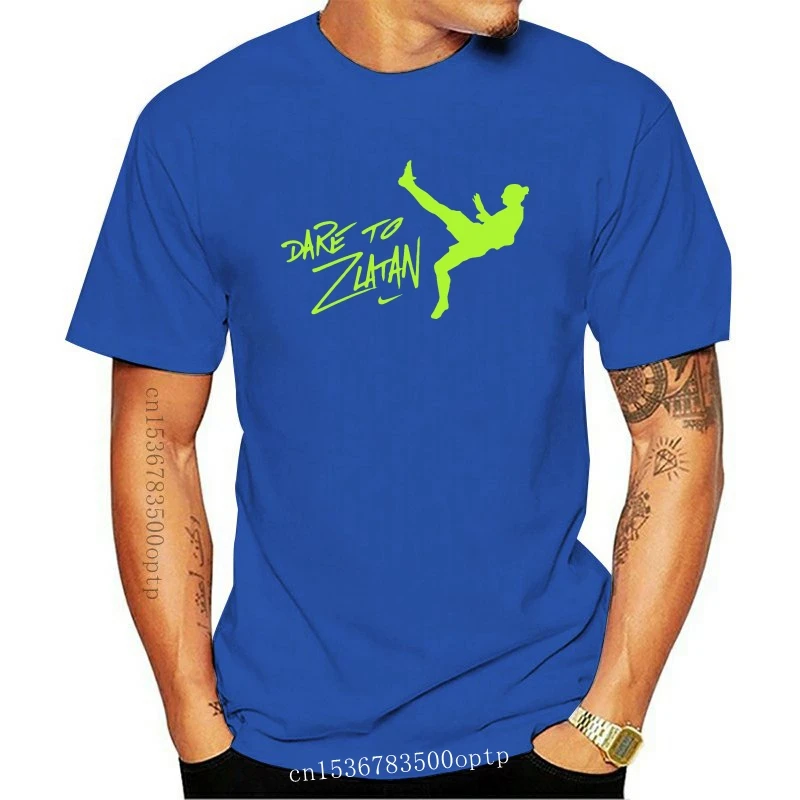 

Dare To Zlatan Soccer T Shirt T-Shirt Tee