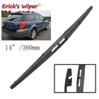 Щетка стеклоочистителя Erick's 14 дюймов для Subaru Outback MK3 2005-2009, лобовое стекло, заднее стекло