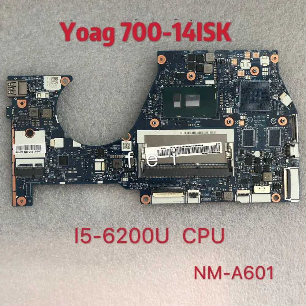 

For NM-A601 Lenovo Yoga 700-14ISK laptop motherboard Com I5-6200UCPU FRU:5B20K41651 original 100% test ok