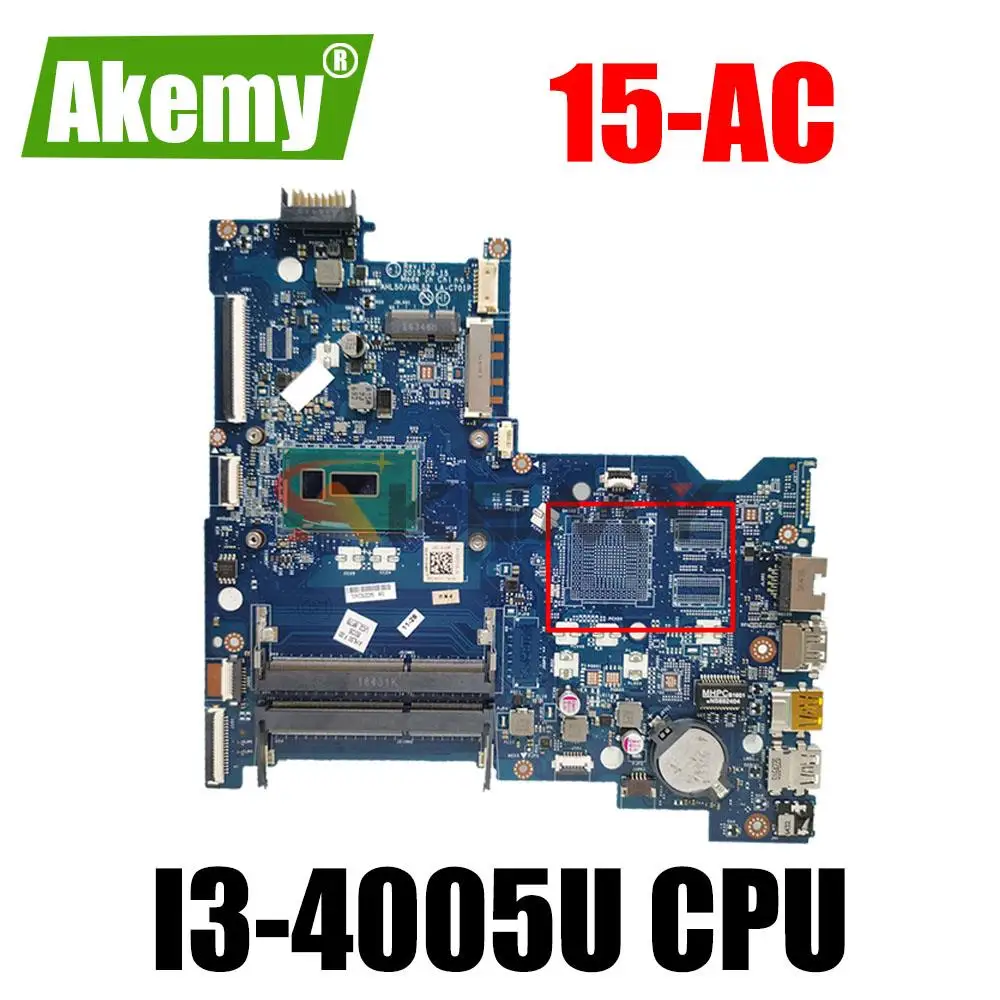 

817992-501 816435-001 For HP Pavilion 15-AC I3-4005U Laptop Motherboard AHL50/ABL52 LA-C701P SR1EK DDR3 Notebook Mainboard