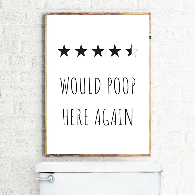 

Funny Bathroom Print Would Poop Here Again Decor ,Poop Review Sign Toilet Poster Wall Art Canvas Painting Picture Decoration