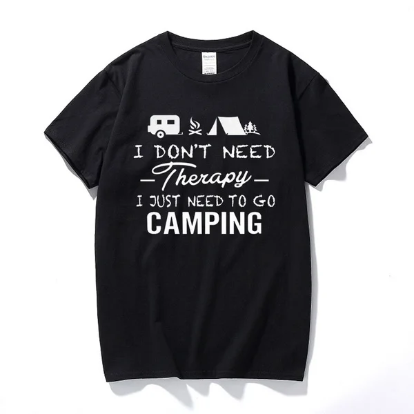 

Camping Therapy T-Shirt Cotton Camper Tent Caravan Campsite Tops Fashion Short Sleeve T shirt Camisetas Hombre Streetwear