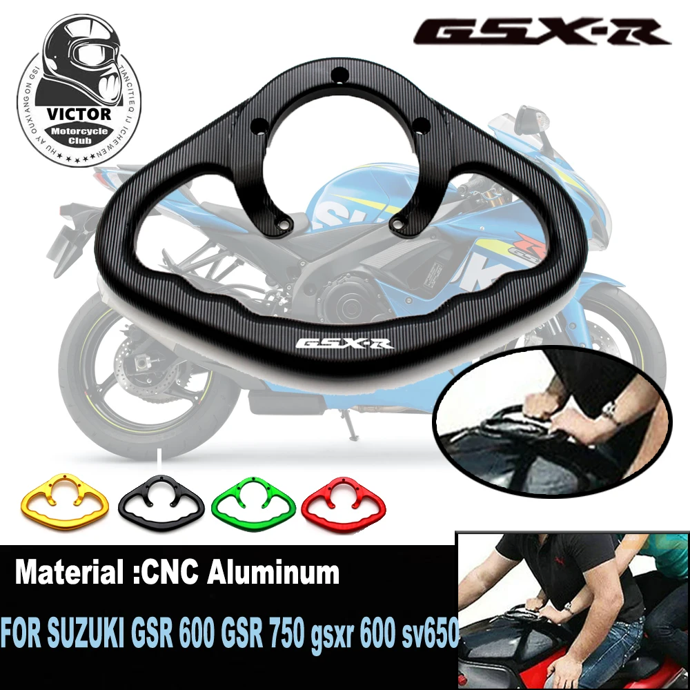 

For SUZUKI GSXR650 GSXR750 GSR600 GSR750 SV650 CNC Motorcycle Passenger Handles The Fuel Tank Grab Bar Handle Armres