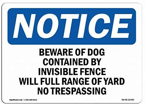 

Notice Sign - Beware of Dog Contained by Invisible Fence Notice Sign Safety 12x16 Tin Metal Signs Road Street Sign
