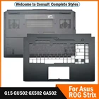 Новинка, подставка для рук для ноутбука Asus ROG Strix G15 15 GU502 GX502 GA502, верхний чехолподставка для рук с клавиатуройНижняя крышка ROG G15