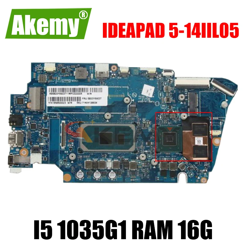 

Материнская плата для ноутбука Lenovo ideapad 5-14IIL05 Материнская плата ноутбука LA-J551P материнская плата с процессором I5 1035G1 RAM 16G 100% тест
