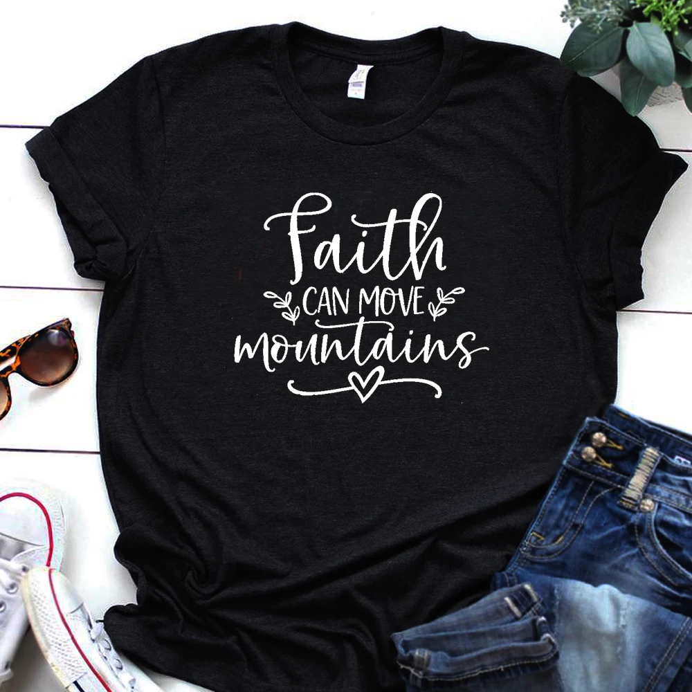 Женская хлопковая футболка с коротким рукавом Faith Can Move Mountains Christian Повседневная