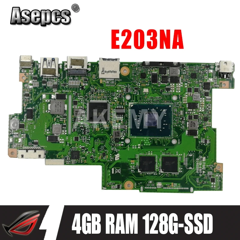 Akemy E203NA материнская плата для Asus E203N E203M E203MA Laotop с 4 Гб RAM 128G SSD|Материнские платы| |
