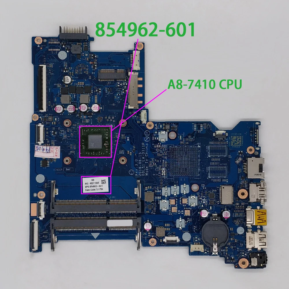 854962-601 854962-001 BDL51 LA-D711P UMA w A8-7410 CPU for HP 15-B Series 15Z-BA000 Notebook Motherboard Mainboard Tested