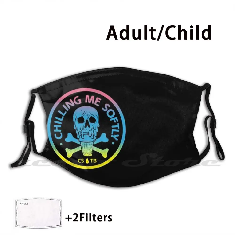 

Chilling Me Softly Mask Cloth Reusable Print Filter Washable Ice Cream Pro Wrestling Puns Halftone Gradient Melting