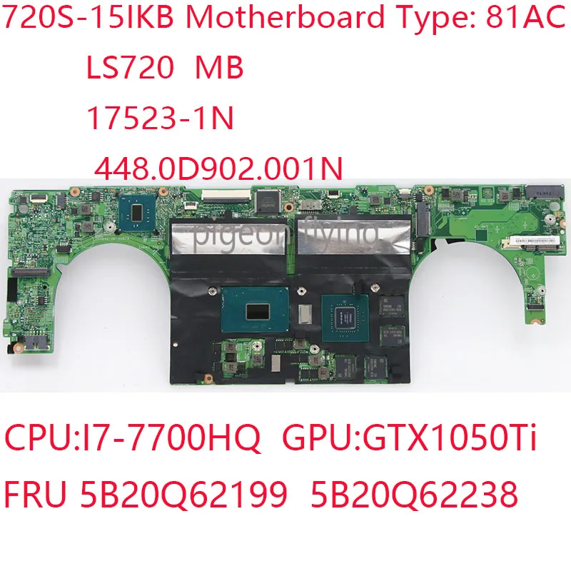 

Материнская плата 720S-15IKB 17523-1N для ideapad 720S-15IKB ноутбук 81AC LS720 MB 17523-1N 448.0D902.001N 5B20Q62199 5B20Q62238 7700H