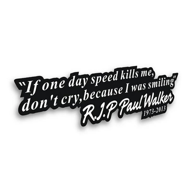 

Personalized Car Stickers Speed and Passion 7 Forever PAUL WALKER Motto Car Stickers Automobile Motorcycle Stickers 19x5cm