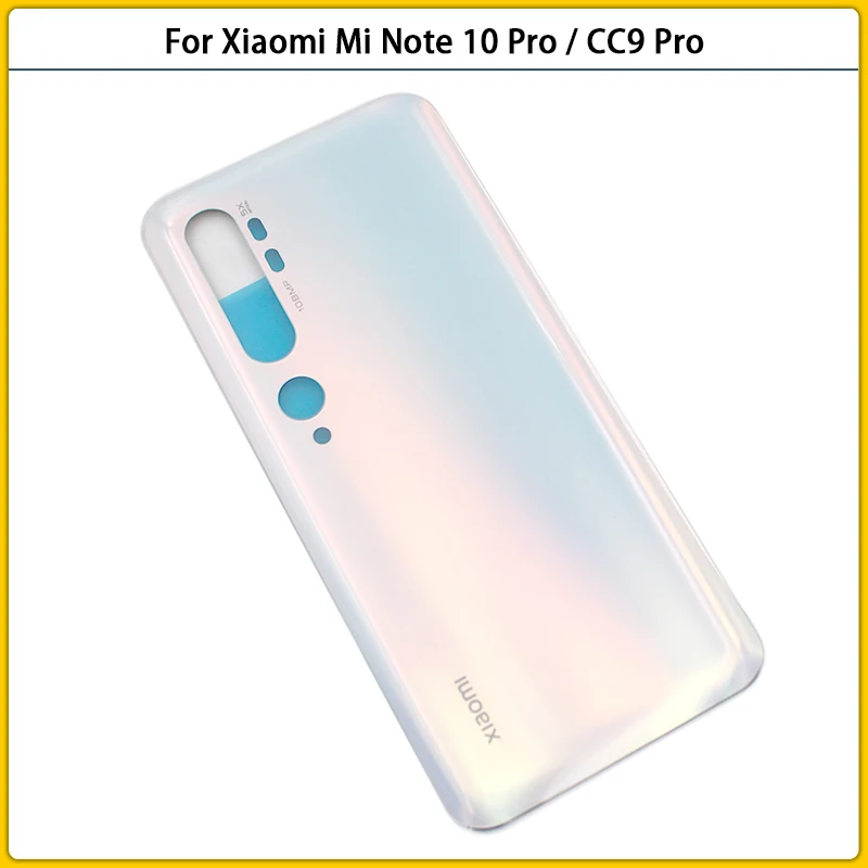 

10PCS For Xiaomi Mi Note 10 Pro Battery Back Cover Rear Door 3D Glass Panel For Xiaomi Mi CC9 Pro Rear Housing Case Glass Replac