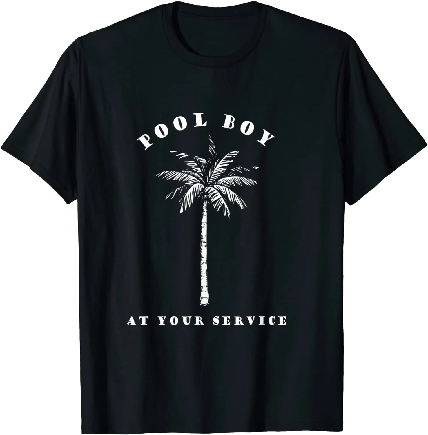 

Pool Boy At Your Service Coconut Tree Funny Halloween Gift T-Shirt Top T-shirts for Men Casual Tops Shirt Retro Casual Cotton