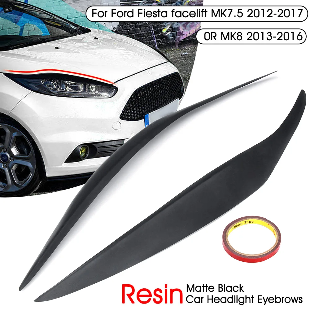 1 пара передняя фара Брови Веки крышка наклейка для Ford Fiesta MK7.5 2012- NR