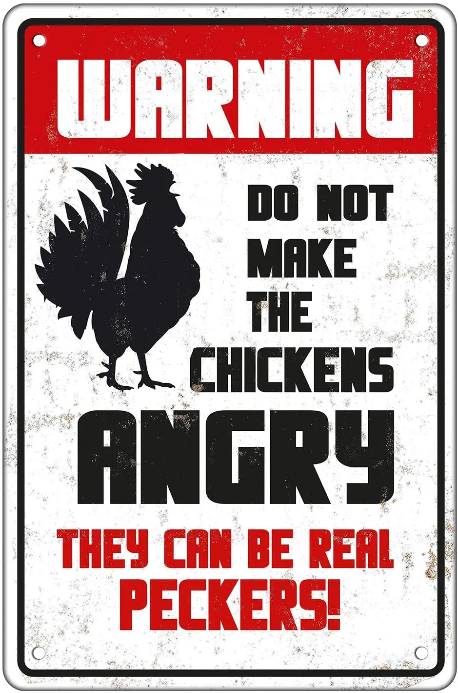 

Warning Do Not Make The Chickens Angry They Can Be Real Peckers Chicken House Farmhouse Fence Metal Warning Decorative Panel
