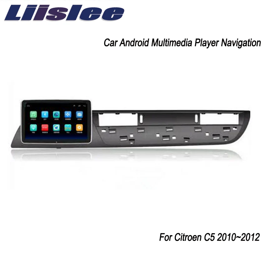 Liislee Android система для Citroen C5 2010 ~ 2012 большой экран Автомобильный мультимедийный