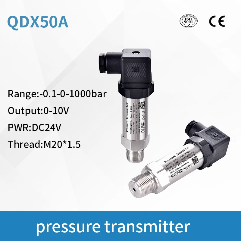 

0-250Bar 100Mpa Pressure Transmitter Pressure 0-10V Output Transducer Sensor 12-36VDC M20*1.5 G1/4 G1/2 Accuracy 0.25% QDX50A