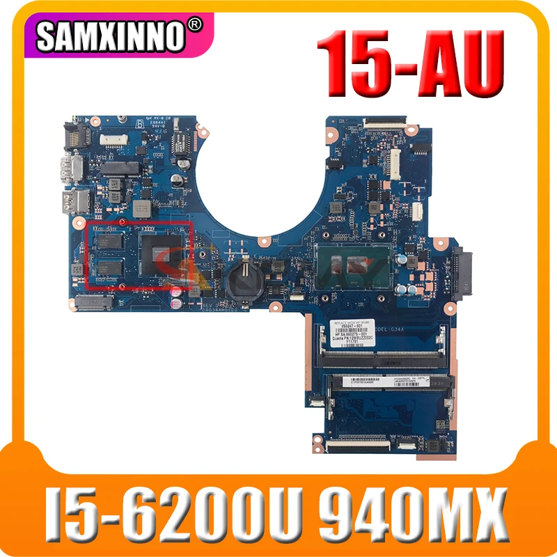 

856228-601 856228-001 DAG34AMB6D0 w 940MX/2GB GPU w i5-6200U CPU for HP Pavilion Notebook 15-AU 15T-AU000 Laptop Motherboard