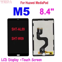 aaa 8 4 lcd for huawei mediapad m5 8 4 sht al09 sht w09 lcd display touch screen digitizer panel sensor assembly replacement