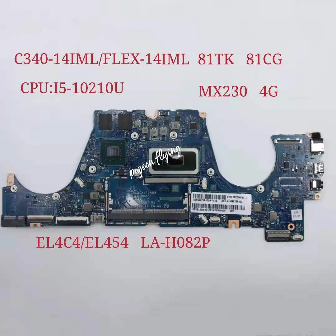 LA H082P для Lenovo Ideapad C340 14IML /FLEX материнская плата ноутбука CPU: I5 10210U MX230 RAM:4G FRU:5B20W69212