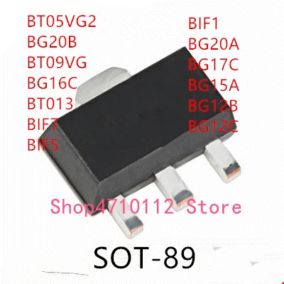 10PCS BT05VG2 BG20B BT09VG BG16C BT013 BIF7 BIF5 BIF1 BG20A BG17C BG15A BG12B BG12C SOT-89 IC
