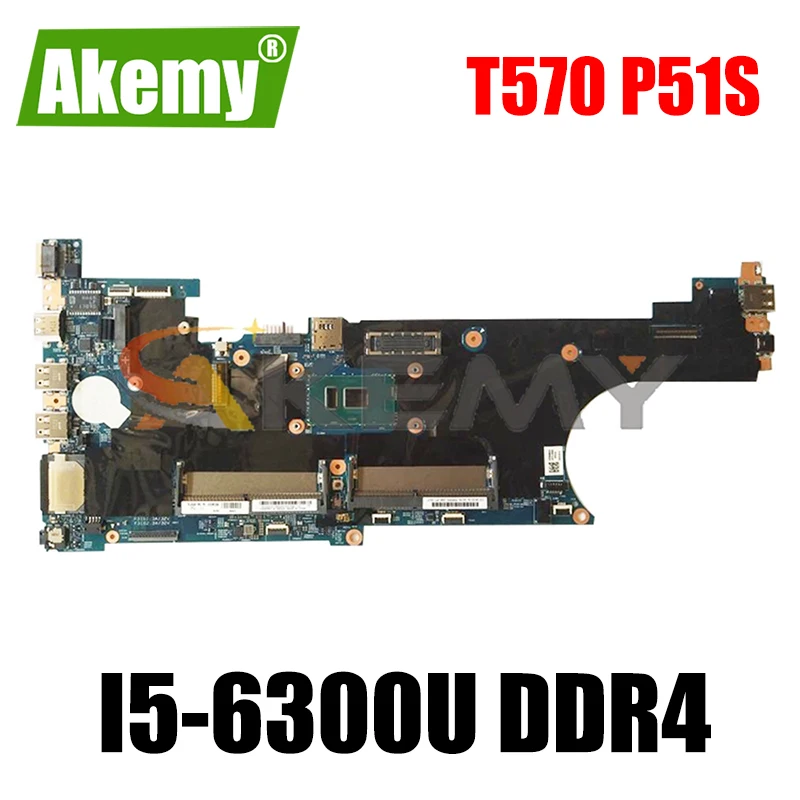 

FUR: 01ER445 For Lenovo ThinkPad T570 P51S portable motherboard 16820-1 448.0ab07. 0011 with CPU SR2F0 I5-6300U DDR4 Mainboard