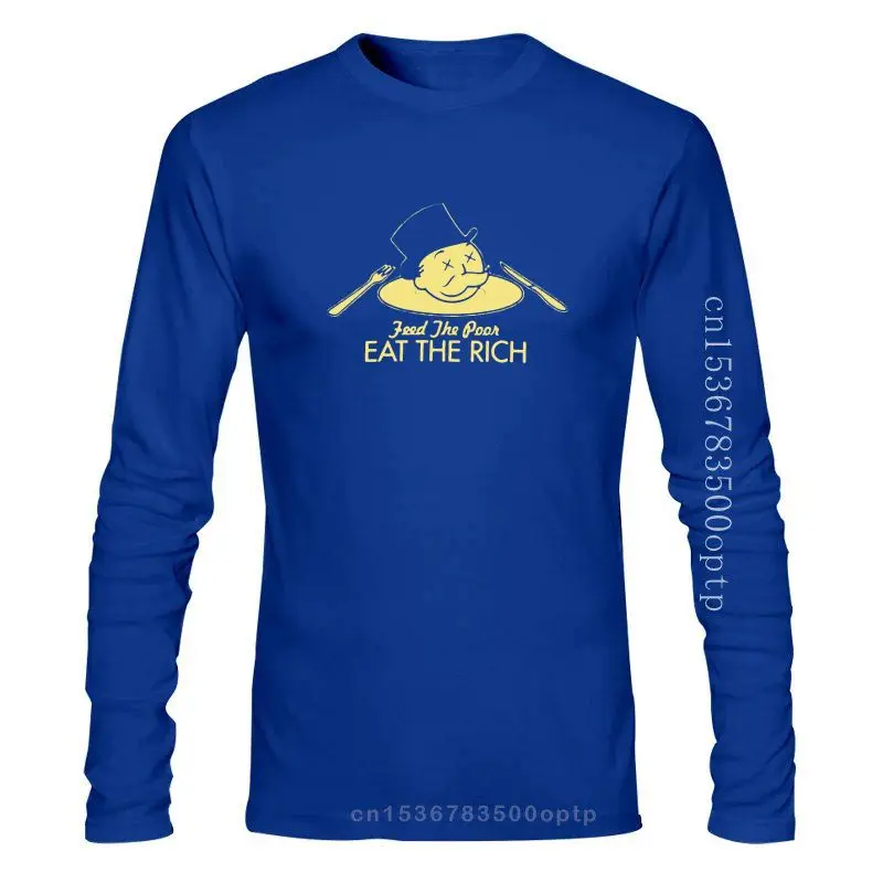 

New Feed the poor EAT THE RICH Banker T-shirt t shirt