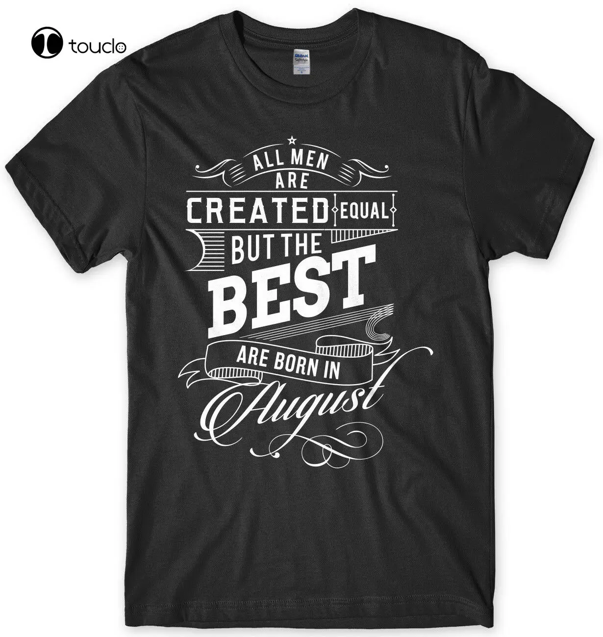 

The Best Are Born In August Birthday Funny Mens Unisex T-Shirt Custom Aldult Teen Unisex Digital Printing Fashion Funny New