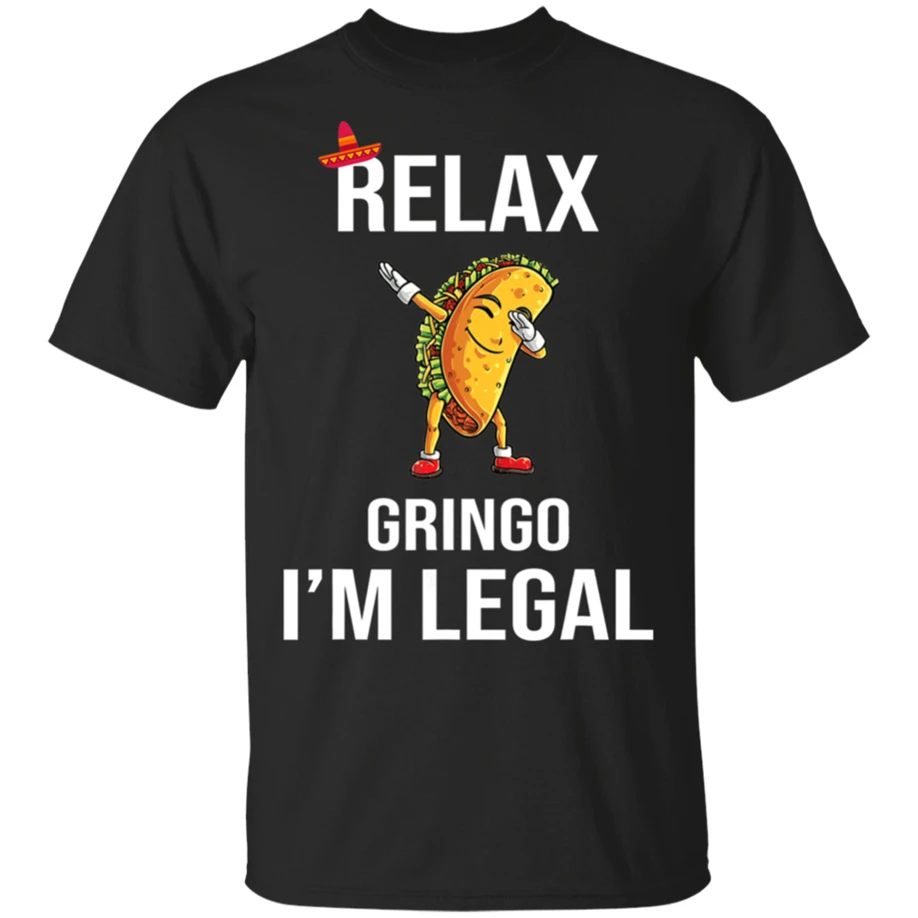 Мужская Расслабляющая футболка Gringo I'm Legal Funny Dabbing Taco размер с принтом|Мужские
