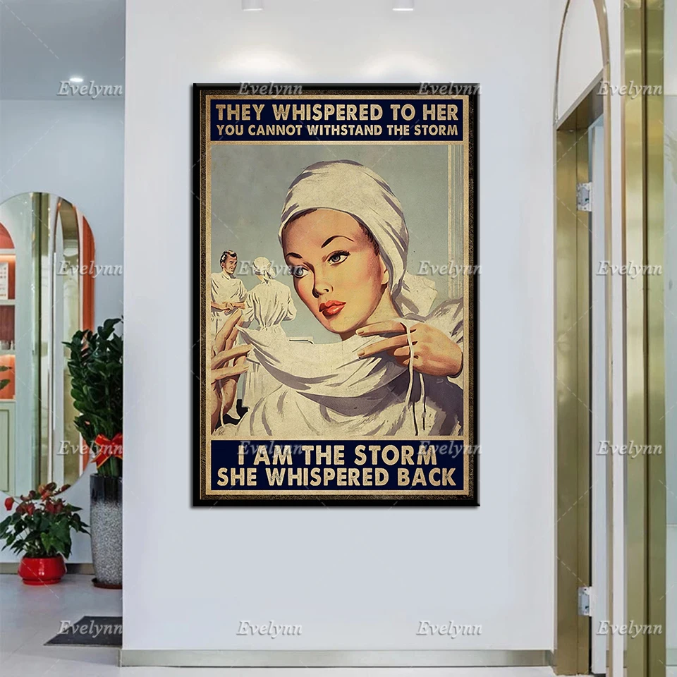 

Nurse Nursing Retro Poster They Whispered To Her You Cannot Withstand The Storm Wall Art Prints Home Decor Canvas Unique Gift