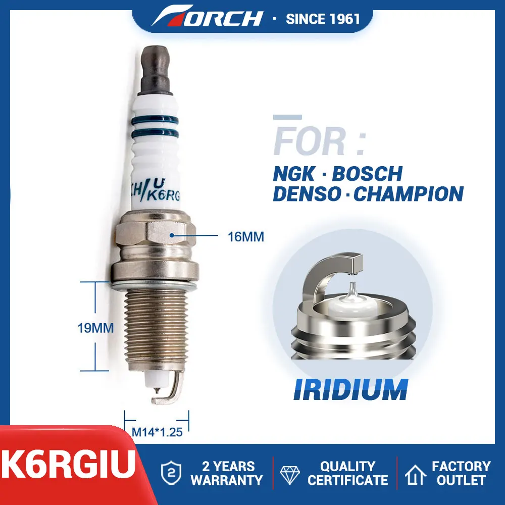

Automobile High Quality Ignition Iridium Spark Plug TORCH K6RGIU for Candle ZFR6BP-G Denso IK20L Beru Z346 General Motors