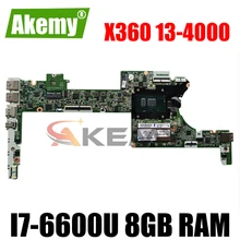 For HP X360 13-4000 G2 13-4100 Series Laptop Motherboard With SR2F1 i7-6600u CPU 8GB RAM DAY0DDMBAE0 MB 100% Tested Fast Ship