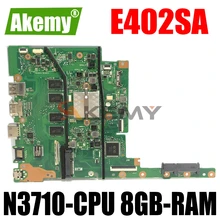 AKEMY E402SA Laptop Motherboard For ASUS E402SA E402S (14 inch) Original mainboard 8GB-RAM N3710-CPU