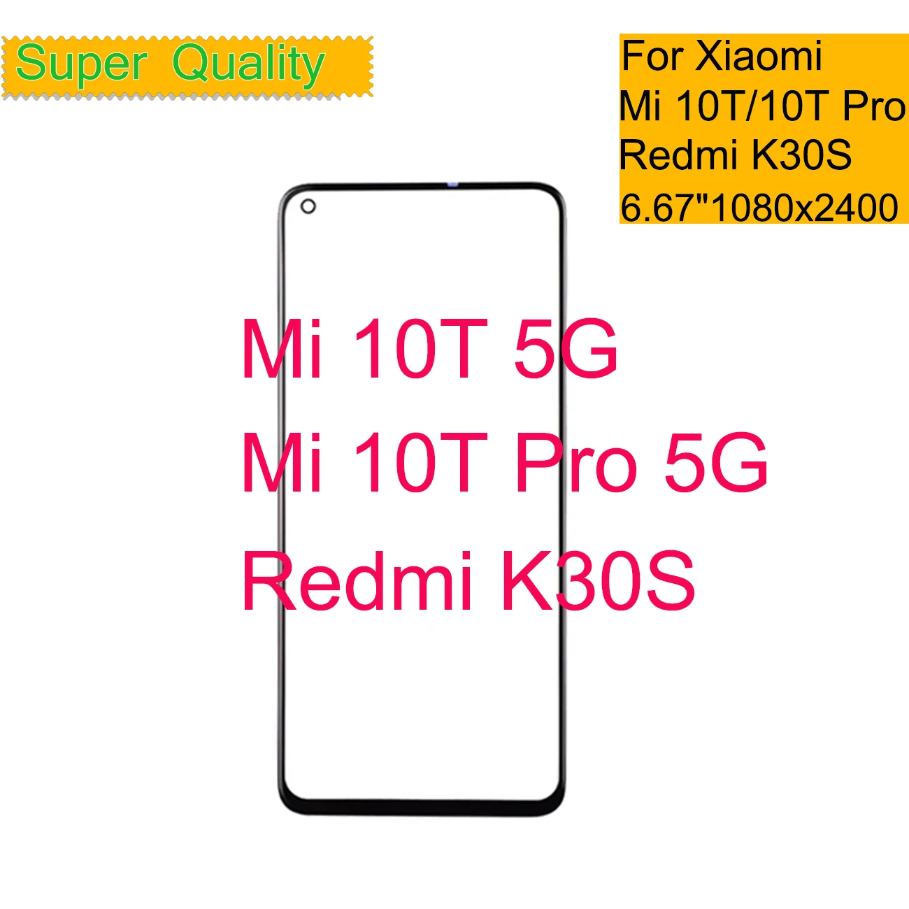 

Replacement For Xiaomi Mi 10T Pro 5G Touch Screen Panel Front Outer Glass Lens For Redmi K30S Front LCD Glass Lens With OCA