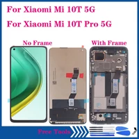 6 67 original mi 10t for xiaomi mi 10t pro 5g lcd screen display touch panel digitizer for mi10t 5g m2007j3sg lcd with frame